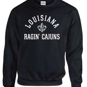 A black sweatshirt with the words louisiana ragin cajuns on it.